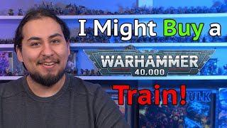 I Might BUY a 40k Train  Models and Memories Weekly 56 [upl. by Merwin]