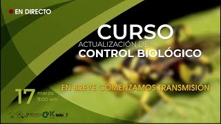 Curso Control Biológico primera parte [upl. by Esyak]