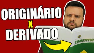 Poder CONSTITUINTE ORIGINÁRIO e DERIVADO  Direito Constitucional  O Direito e Eu [upl. by Eesdnyl]