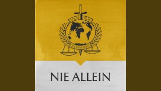 NIE ALLEIN [upl. by Jehanna833]