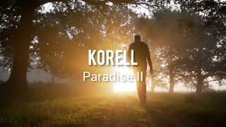 Korell  Paradise II [upl. by Abbate]