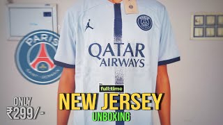 PSG Jersey  Unboxing  Fulltime store  Only ₹299 [upl. by Hama]