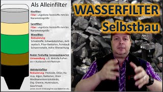 Wasserfilter Selbstbau  Wasserquellen finden  Filterarten für Notfälle Survival [upl. by Idnir]