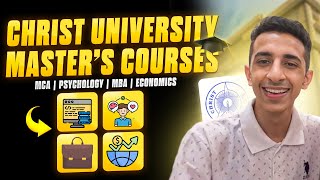 Christ University  Master’s Courses  MCA  Psychology  MBA  Economics All Details ✅ [upl. by Eened764]