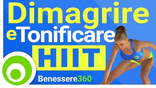 Dimagrire e Tonificare  Allenamento HIIT Completo  Alta Intensità [upl. by Geoff538]