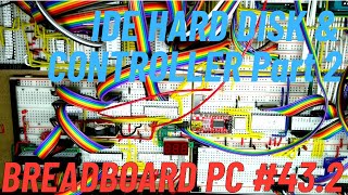 Breadboard 8088 PC 432 IDE Disk and Controller Part 2 [upl. by Hahnke625]