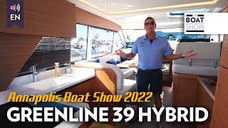 GREENLINE 39 HYBRID  Annapolis Boat Show 2022  The Boat Show [upl. by Hyacinthe]