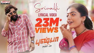 Srivalli Tamil  Pushpa  The Rise  Allu Arjun Rashmika  DSP  Sukumar  Tamil Melody Songs [upl. by Gnilrets]