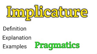 Implicature  What is implicature  Implicature in pragmatics  Pragmatics  Linguistics [upl. by Ardnued103]