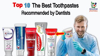 Top 10 Best Toothpaste In The World  Top 10 Best Toothpaste Brands In The World  Shahzad Pharmacy [upl. by Juliet]