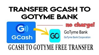 HOW TO TRANSFER GCASH TO GOTYME FOR FREE [upl. by Lletnahs]