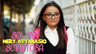 Mery Attanasio  So na sciantosa Official Video [upl. by Moretta675]