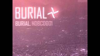 Burial U Hurt Me Hyperdub 2005 [upl. by Edaw18]