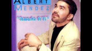 Amarte A Ti  Albert Mendez [upl. by Sylvester]