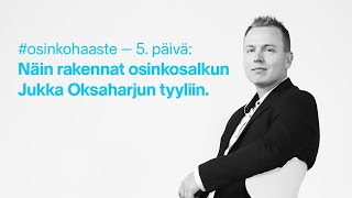 Osinkosalkun rakentaminen à la Jukka Oksaharju  osinkohaaste 55 [upl. by Idona182]