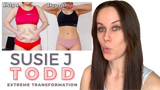 Weight Loss Coach Reacts to SusieJTodd EXTREME 30 Day Body Transformation [upl. by Gilberta]