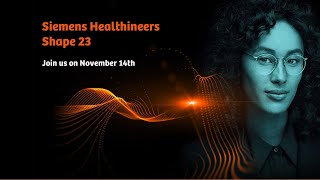 Siemens Healthineers Shape 23 Keynote [upl. by Rowley332]