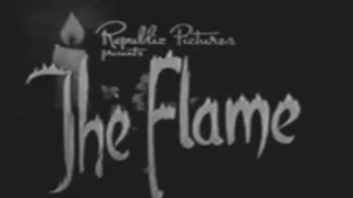 The Flame 1947 📽Classic Film Noir Movie📽 John Carroll Vera Ralston Robert Paige [upl. by Ydnic]