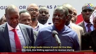 Raila backs One man One Vote One shilling approach to revenue sharing [upl. by Peterec]