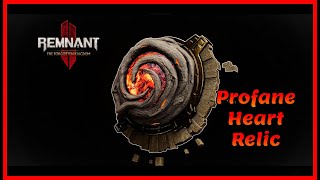 Remnant 2 The Forgotten Kingdom DLC Profane Heart Relic [upl. by Meisel]