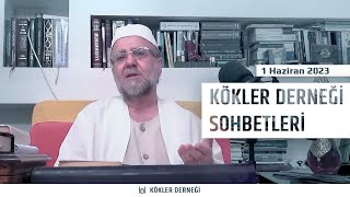 Saadeddin Ustaosmanoğlu • Kökler Derneği Sohbetleri • 1 Haziran 2023 [upl. by Kingdon]