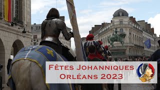 Fêtes Johanniques  Orléans 2023 [upl. by Lloyd]