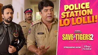 Police Station Lo Lolli  Save The Tigers 2  Streaming Now  Disney Plus Hotstar Telugu [upl. by Abrahamsen240]