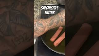 🌭 Salchichas Fritas [upl. by Nodyl]