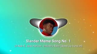 Slander Meme Song No 1 [upl. by Anesuza]