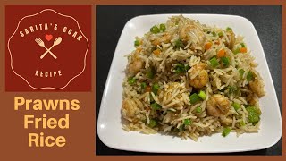 Prawns Fried Rice  Easy Fried Rice  Sarita’s Goan Recipes [upl. by Ramaj297]