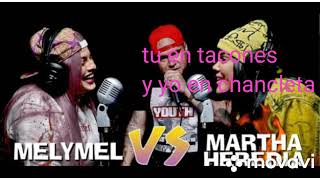 MELYMEL vs MARTHA HEREDIA  Batalla con DJ Scuff [upl. by Nosreg949]