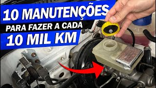 10 MANUTENÇÕES para FAZER a cada 10 Mil KM Você faz todas [upl. by Alikam]