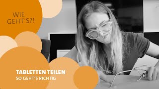 Tabletten teilen  So gehts richtig [upl. by Francklyn368]