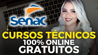 SENAC ABRE CURSOS TÉCNICOS EAD GRATUITOS e CURSOS ONLINE GRATUITOS  Mari Rel [upl. by Rooker]