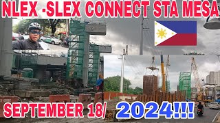 NLEX SLEX CONNECTOR PROJECT UPDATE TODAY STA MESA MANILA SEPTEMBER 182024reccomended [upl. by Loni]