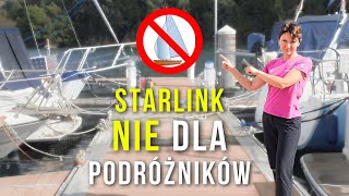 Dlaczego NIE WARTO kupować Internetu Starlink na JACHT i w długą PODRÓŻ [upl. by Rorry]