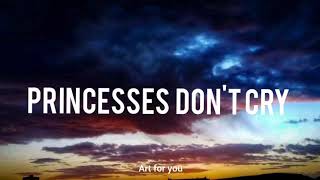 AVIVA  princesses dont cry  lyrics [upl. by Ditzel469]