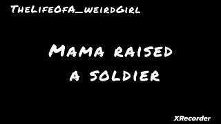 Mama raised a soldierread description before watching btw i add the water mark [upl. by Creath]