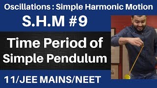 Oscillations  SHM 09  Time Period Of Simple Pendulum  Time Period of SHM JEE MAINSNEET [upl. by Granger]