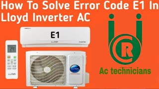 E1 error code in Lloyds inverter split AC [upl. by Halimaj]