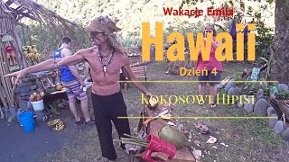 Wakacje na Hawajach 4  Kokosowi hipisi [upl. by Ced720]