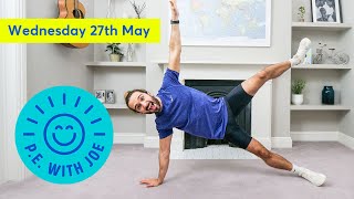 PE With Joe  Wednesday 27th May [upl. by Bach]