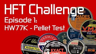 Hunter Field Target HFT Challenge  Episode 1  Weihrauch HW77K and Pellet Test  theGunLocker [upl. by Aleakim]