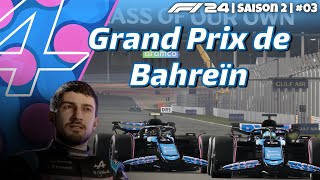 F1® 24  GRAND PRIX DE BAHREÏN  ALPINE SURPUISSANT   SAISON 2  03 [upl. by Osborn670]