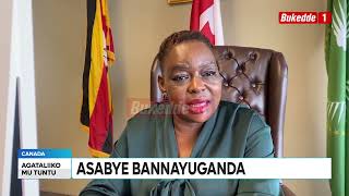 Ttuntu Mukomye okwekalakaasa Ambasada wa Uganda e Canada asabye Bannayuganda [upl. by Attenwad]