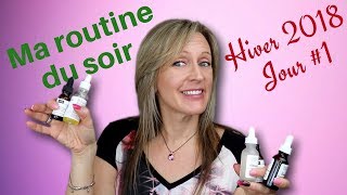 MA ROUTINE DU SOIR HIVER 2018  Get Unready With Me  Jour 1 beauté 40 ans [upl. by Moberg112]