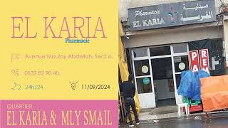 pharmacies De Garde salé EL KERIA  MLY ISMAIL Ouvertes aujourdhui 🌍️ Du 9 Au 15 Septembre 2024 [upl. by Suiratnauq]