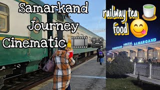 Cinematic journey to Samarkand 🚉 🎞 Railway journey samarkand uzbekistan Urgench journey travel [upl. by Inoliel]