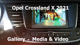 Opel Crossland X 2021  Media  Videos تشغيل فيديو [upl. by Otiv]