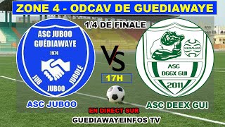 ODCAV GUEDIAWAYE Zone 4 ASC JUBOO vs ASC DEXX GUI 14 DE FINALE [upl. by Atsugua]